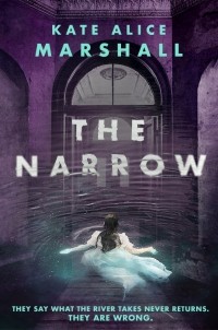 Kate Alice Marshall - The Narrow