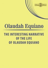 Олауда Эквиано - The Interesting Narrative of the Life of Olaudah Equiano