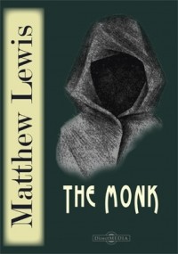 Мэтью Грегори Льюис - The Monk