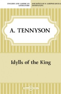 A. Tennyson - Idylls of the King