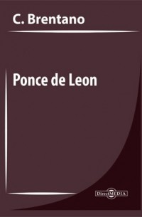 Клеменс Брентано - Ponce de Leon