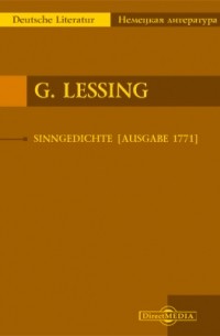 Готхольд Эфраим Лессинг - Sinngedichte [Ausgabe 1771]