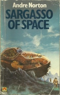 Андрэ Нортон - Sargasso of Space