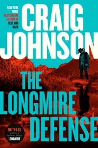 Крейг Джонсон - The Longmire Defense