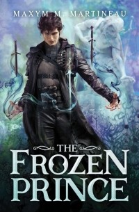Максим М. Мартино - The Frozen Prince