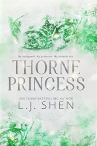 Л. Дж. Шэн - Thorne Princess