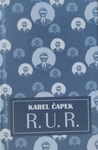 R. U. R.