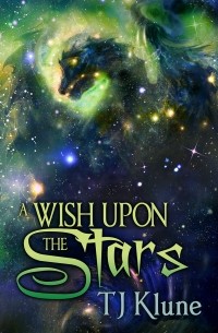 T.J. Klune - A Wish Upon the Stars