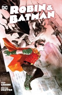 Джефф Лемир - Robin & Batman