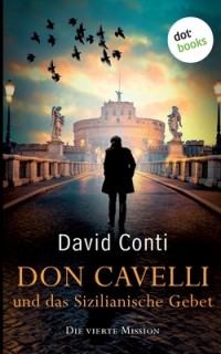 Дэвид Конти - Don Cavelli und das Sizilianische Gebet