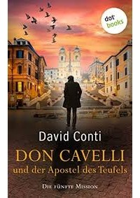 Дэвид Конти - Don Cavelli und der Apostel des Teufels