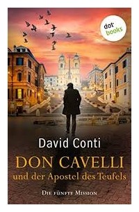 Дэвид Конти - Don Cavelli und der Apostel des Teufels