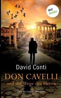 Дэвид Конти - Don Cavelli und die Wege des Herrn