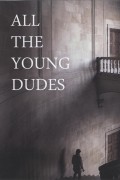 MsKingBean89 - All the young dudes (1-4)