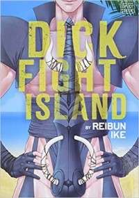 Рэйбун Икэ - Dick Fight Island, Vol. 1