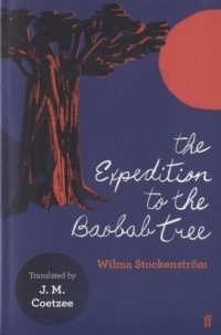 Вильма Стокенстрём - The Expedition to the Baobab Tree