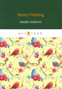 Генри Филдинг - Joseph Andrews
