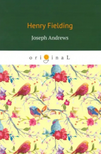 Генри Филдинг - Joseph Andrews