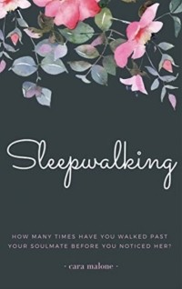 Cara Malone - Sleepwalking