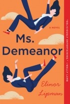 Elinor Lipman - Ms. Demeanor