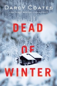 Дарси Коутс - Dead of Winter