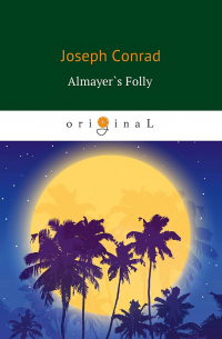 Almayer`s Folly