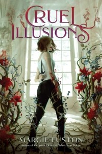 Марджи Фустон - Cruel Illusions