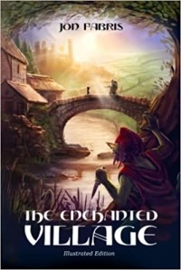 Джон Фабрис - The Enchanted Village