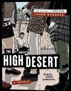James Spooner - The High Desert: Black. Punk. Nowhere