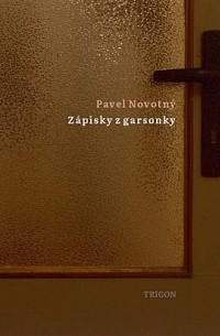 Павел Новотный - Zápisky z garsonky