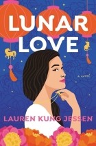 Lauren Kung Jessen - Lunar Love