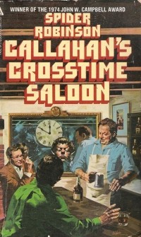 Спайдер Робинсон - Callahan's crosstime saloon