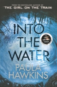 Пола Хокинс - Into the Water