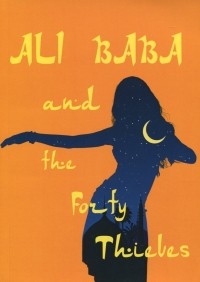  - Ali Baba and the Forty Thieves