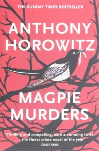 Anthony Horowitz - Magpie Murders