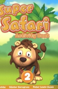  - Super Safari 2. Activity Book
