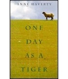 Anne Haverty - One Day as a Tiger