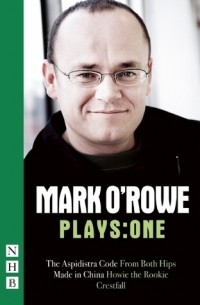 Plays: One  Mark O'Rowe