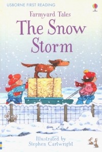 Эмери Хизер - Farmyard Tales the Snow Storm. The Snow Storm