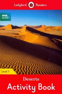 Ханна Фиш - BBC Earth. Deserts Activity Book. Level 1