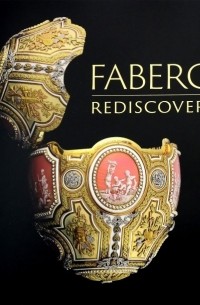 Faberge Rediscovered