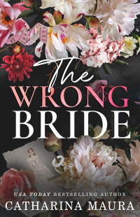 Катарина Мора - The wrong bride