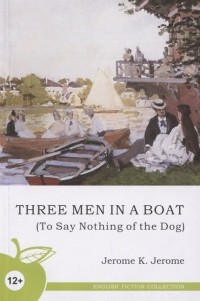 Джером К. Джером - Three Men in a Boat