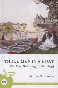 Jerome J. - Three Men in a Boat 