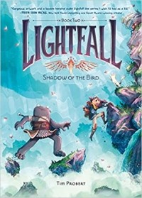 Тим Проберт - Lightfall: Shadow of the Bird