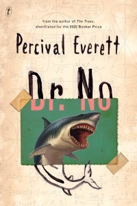 Percival Everett - Dr. No