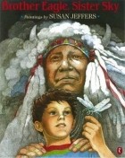 Chief Seattle - Brother Eagle, Sister Sky