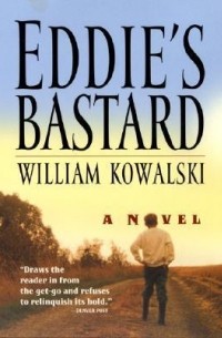 William Kowalski - Eddie's Bastard