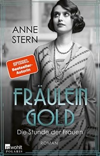 Anne Stern - Die Stunde der Frauen