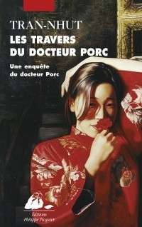 Сёстры Чан-Нют  - Les Travers du docteur Porc: Une enquête du docteur Porc
